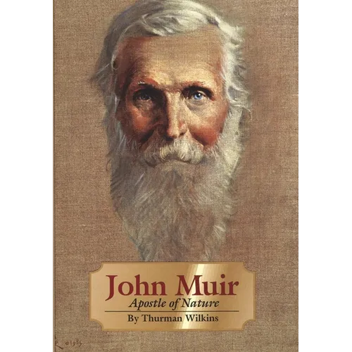 John Muir: Apostle of Nature Volume 8