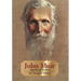 John Muir: Apostle of Nature Volume 8