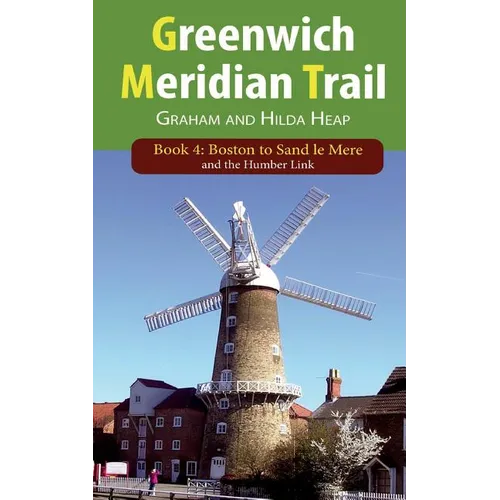 Greenwich Meridian Trail Book 4: Boston to Sand Le Mere