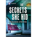 The Secrets She Hid