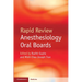 Rapid Review Anesthesiology Oral Boards