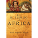 The Blessing of Africa: The Bible and African Christianity