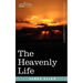 The Heavenly Life