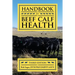 Handbook for Beef Calf Health