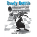 Rowdy Ronnie: A Children's Book About Developing Patience and Kindness