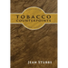 Tobacco Counterpoints: Cuba and the Global Habano