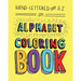 Hand-Lettered from A to Z: An Alphabet Coloring Book