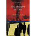 The Triumph of Evil: The Reality of the Usa's Cold War Victory