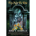 Try Not to Die: By Your Own Hand: An Adult Interactive Adventure