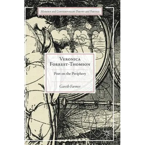 Veronica Forrest-Thomson: Poet on the Periphery