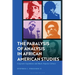 The Paralysis of Analysis in African American Studies: Corporate Capitalism and Black Popular Culture