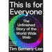 This Is for Everyone: The Unfinished Story of the World Wide Web