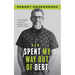 How I Spent My Way Out of Debt: A Real Estate Investor's Journey from Ruins to Riches