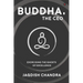 Buddha, The CEO: Exorcising the Ghosts of Excellence