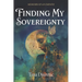 Finding My Sovereignty: Memoirs of an Empath