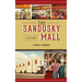 Sandusky Mall: A History