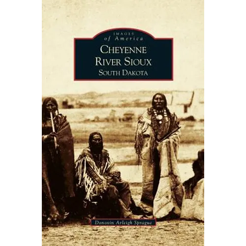 Cheyenne River Sioux, South Dakota