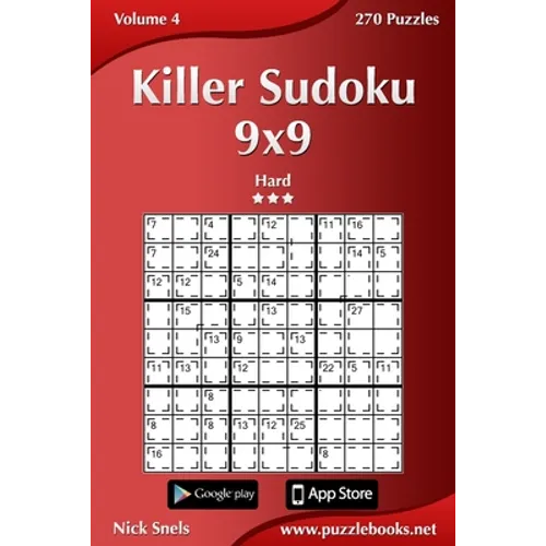 Killer Sudoku 9x9 - Hard - Volume 4 - 270 Puzzles