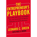 The Entrepreneur's Playbook: More Than 100 Proven Strategies, Tips, and Techniques to Build a Radically Successful Business