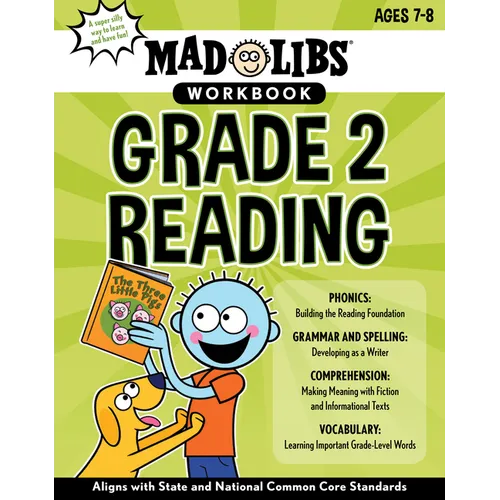 Mad Libs Workbook: Grade 2 Reading: Aligns with State and National Common Core Standards