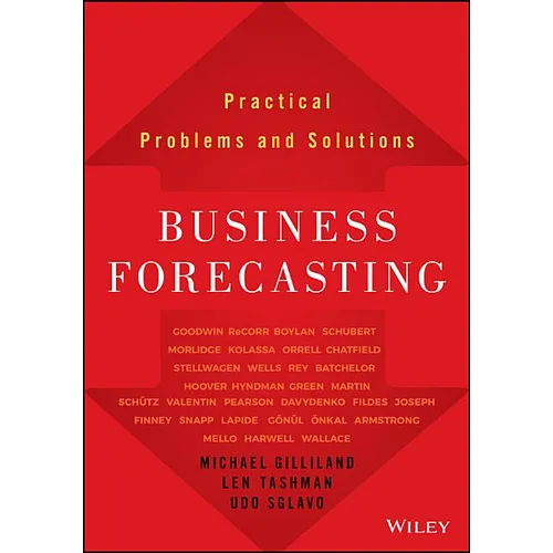 Business Forecasting: Practical Problems and Solutions