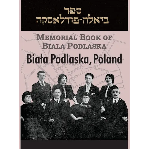 Memorial Book of Biala Podlaska