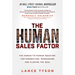 The Human Sales Factor: The Human-To-Human Equation for Connecting, Persuading, and Closing the Deal