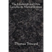 The Edinburgh and Dore Lectures on Mental Science: Complete and Unabridged.