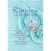 Ripples: An Anthology