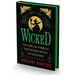 Wicked Collector's Edition: The Life and Times of the Wicked Witch of the West