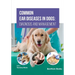 Common Ear Diseases in Dogs: Diagnosis and Management