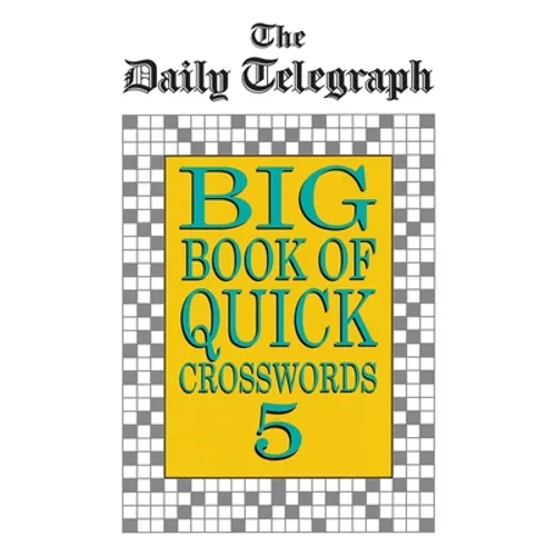 Daily Telegraph Big Book Quick Crosswords Book 5