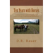 Ten Years with Horses: Events in the life of a horse owner over a period of ten years. Includes accounts of author's employment and recreatio