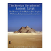 The Foreign Invaders of Ancient Egypt: The History of the Hyksos, Sea Peoples, Nubians, Babylonians, and Assyrians