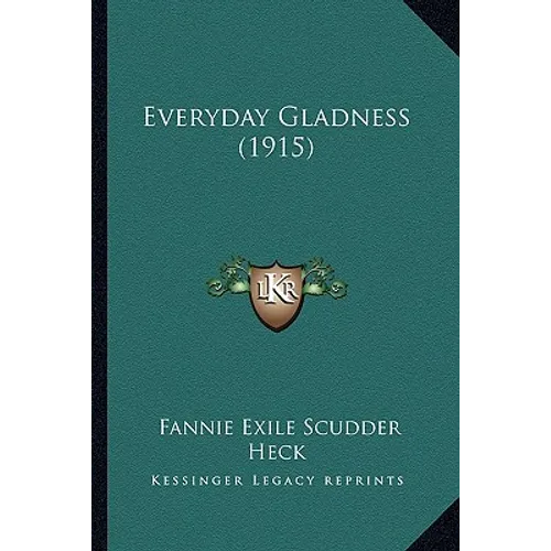 Everyday Gladness (1915)