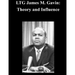 LTG James M. Gavin: Theory and Influence