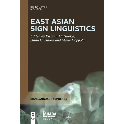 East Asian Sign Linguistics