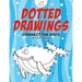 Dotted Drawings: Connect the Dots Activity Book