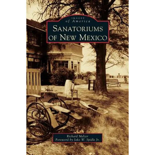 Sanatoriums of New Mexico
