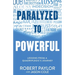 Paralyzed to Powerful: Lessons from a Quadriplegic's Journey