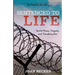 Sentenced to Life: Mental Illness, Tragedy, and Transformation