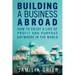 Building a Business Abroad