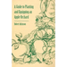 A Guide to Planting and Equipping an Apple Orchard