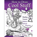 How to Draw Cool Stuff: Shading, Textures and Optical Illusions
