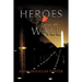 Heroes from the Wall