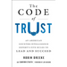The Code of Trust: An American Counterintelligence Expert's Five Rules to Lead and Succeed