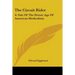 The Circuit Rider: A Tale Of The Heroic Age Of American Methodism