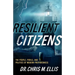 Resilient Citizens: The People, Perils, and Politics of Modern Preparedness