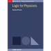 Logic for Physicists