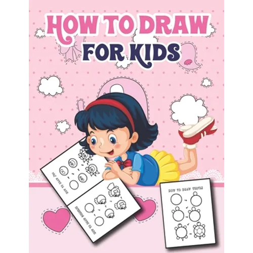 How to Draw for Kids: Easy and Fun Step-by-Step Drawing Guide for Kids
